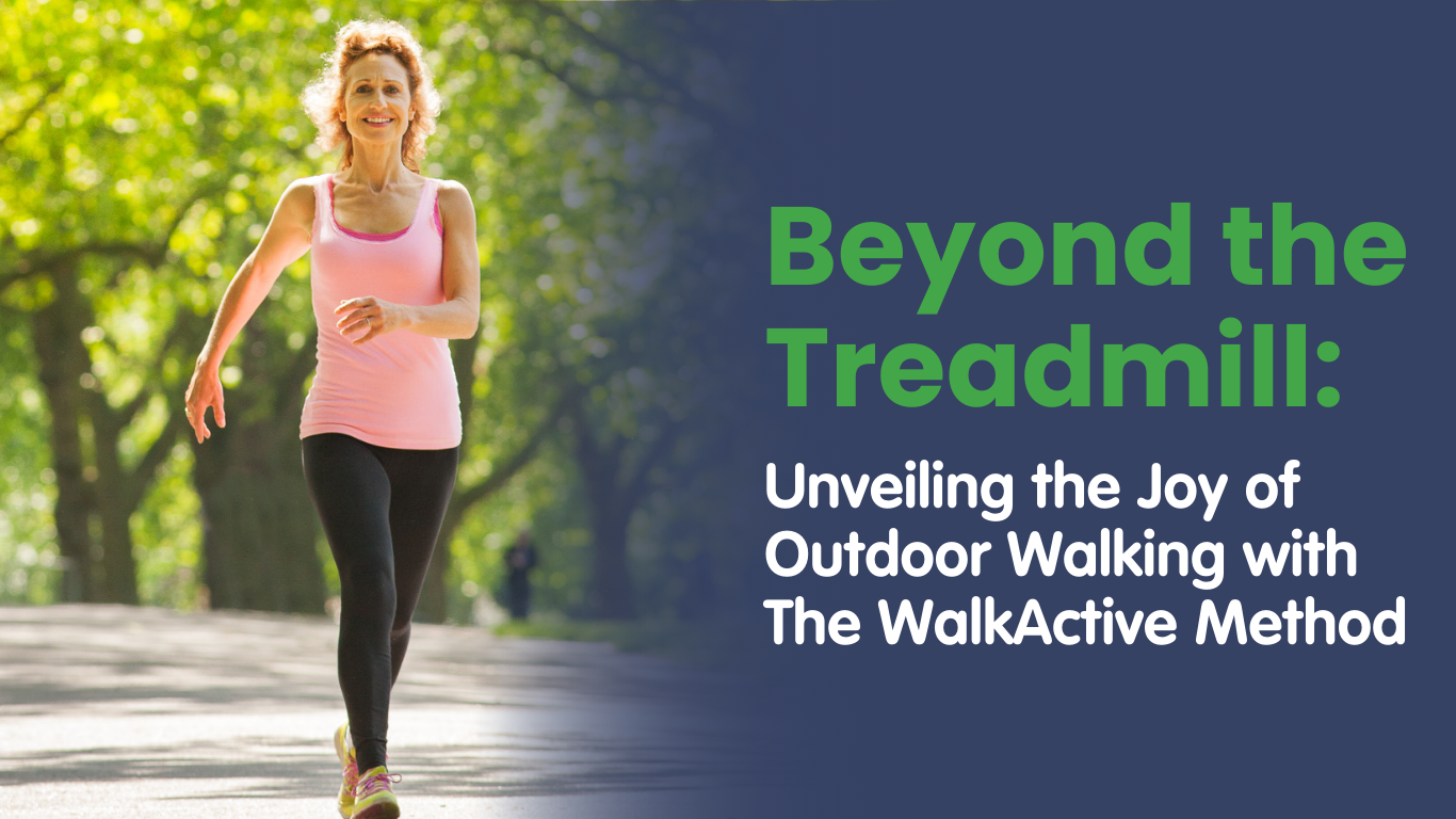Unveiling the Joy of Outdoor Walking with The WalkActive Method